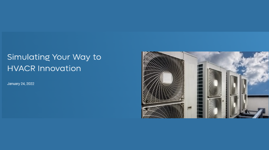 Blog - Simulating Your Way to HVACR Innovation